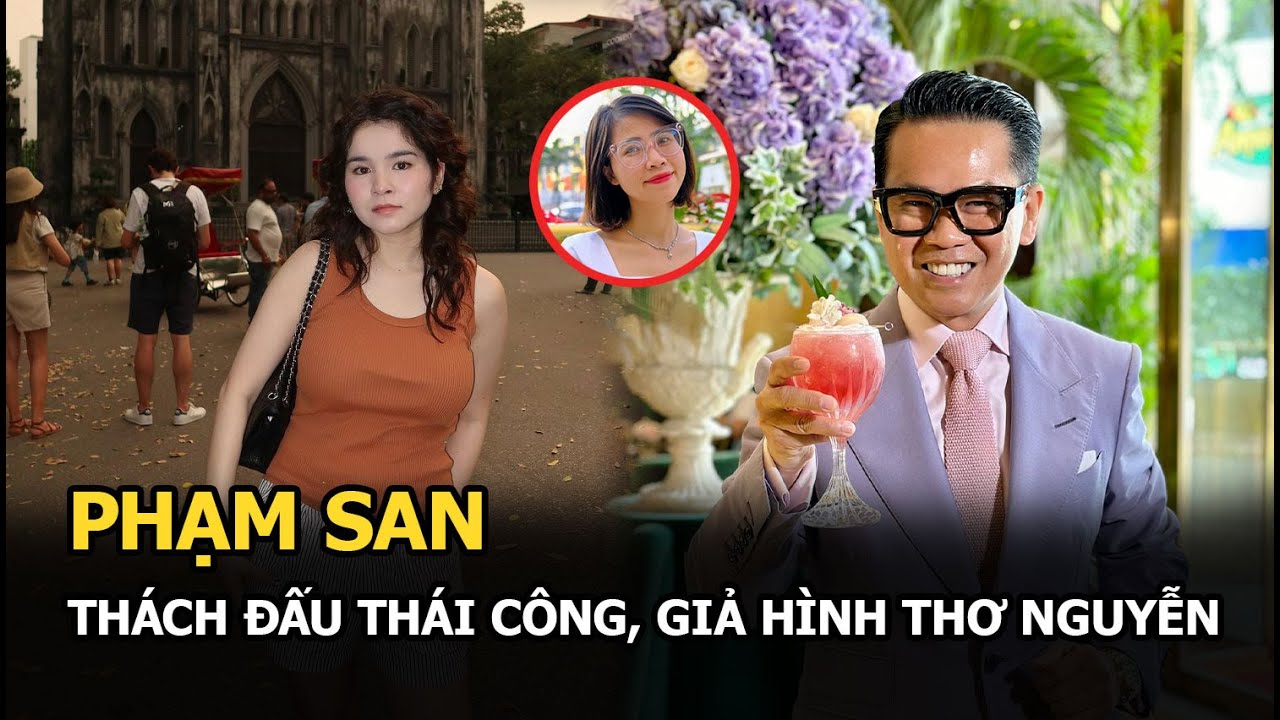 Phạm San: Thách đấu Thái Công, giả hình Thơ Nguyễn