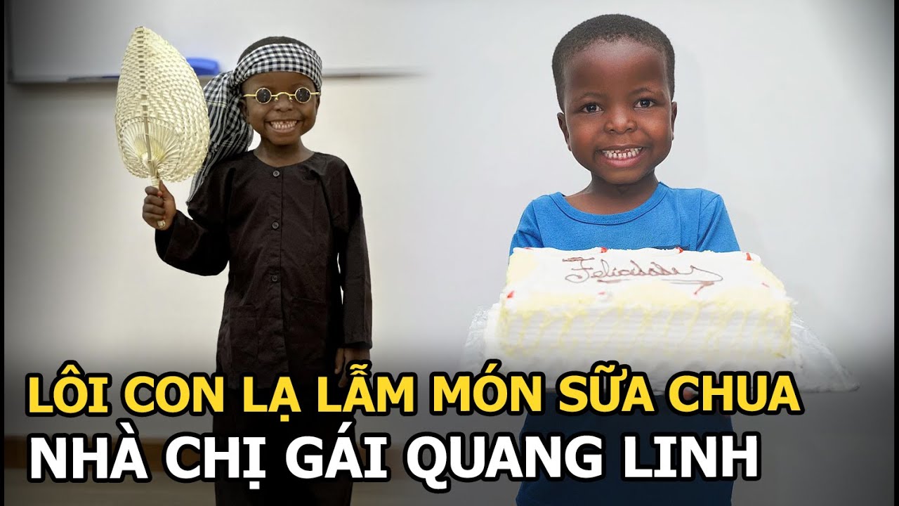 Lôi Con lạ lẫm món sữa chua nhà chị gái Quang Linh