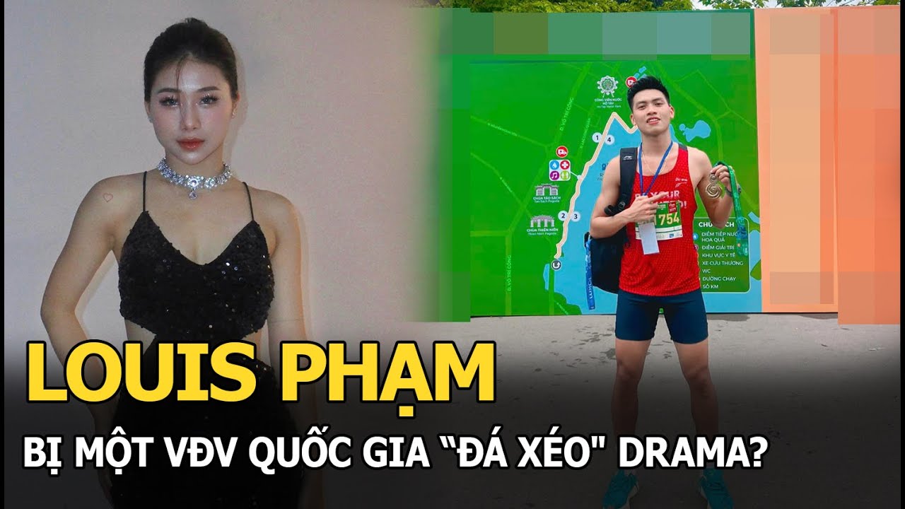 Louis Phạm bị một VĐV quốc gia "đá xéo" drama?