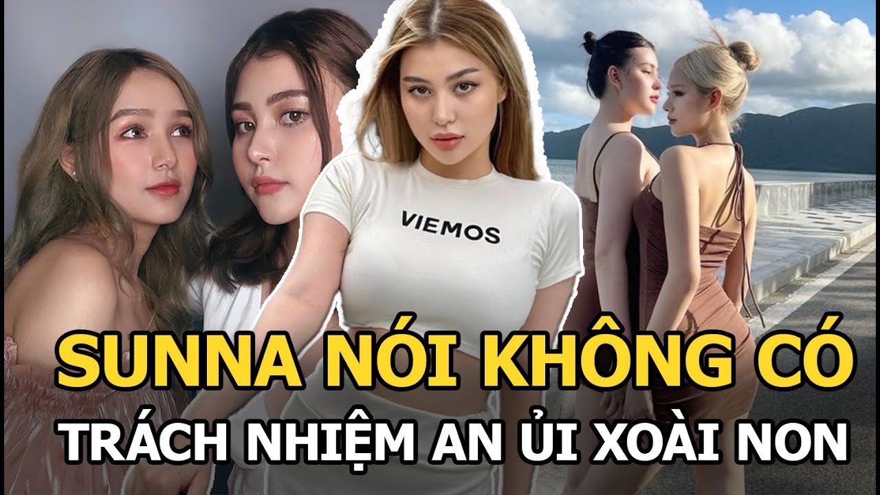 Sunna nói không có trách nhiệm an ủi Xoài Non