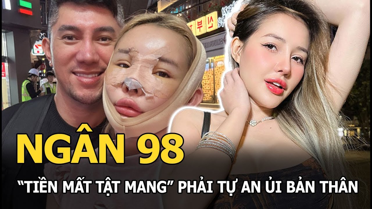 Ngân 98 “tiền mất tật mang” phải tự an ủi bản thân