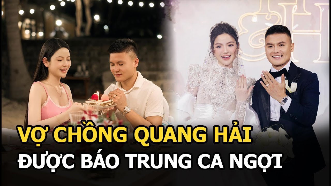 Vợ chồng Quang Hải được báo Trung ca ngợi