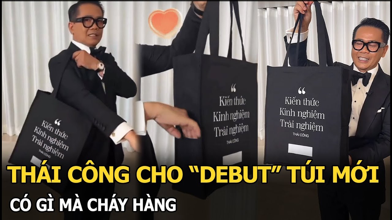 Thái Công cho “debut” túi mới, có gì mà cháy hàng