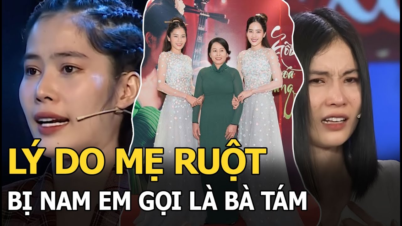 Lý do mẹ ruột bị Nam Em gọi là bà Tám