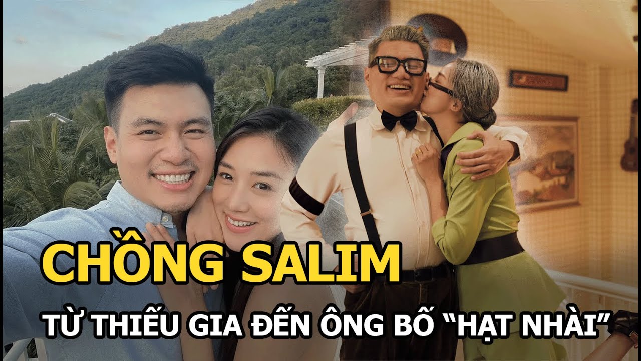 Chồng Salim: Từ thiếu gia tập đoàn may mặc, trở thành “Pam Yêu Ơi phiên bản lớn”