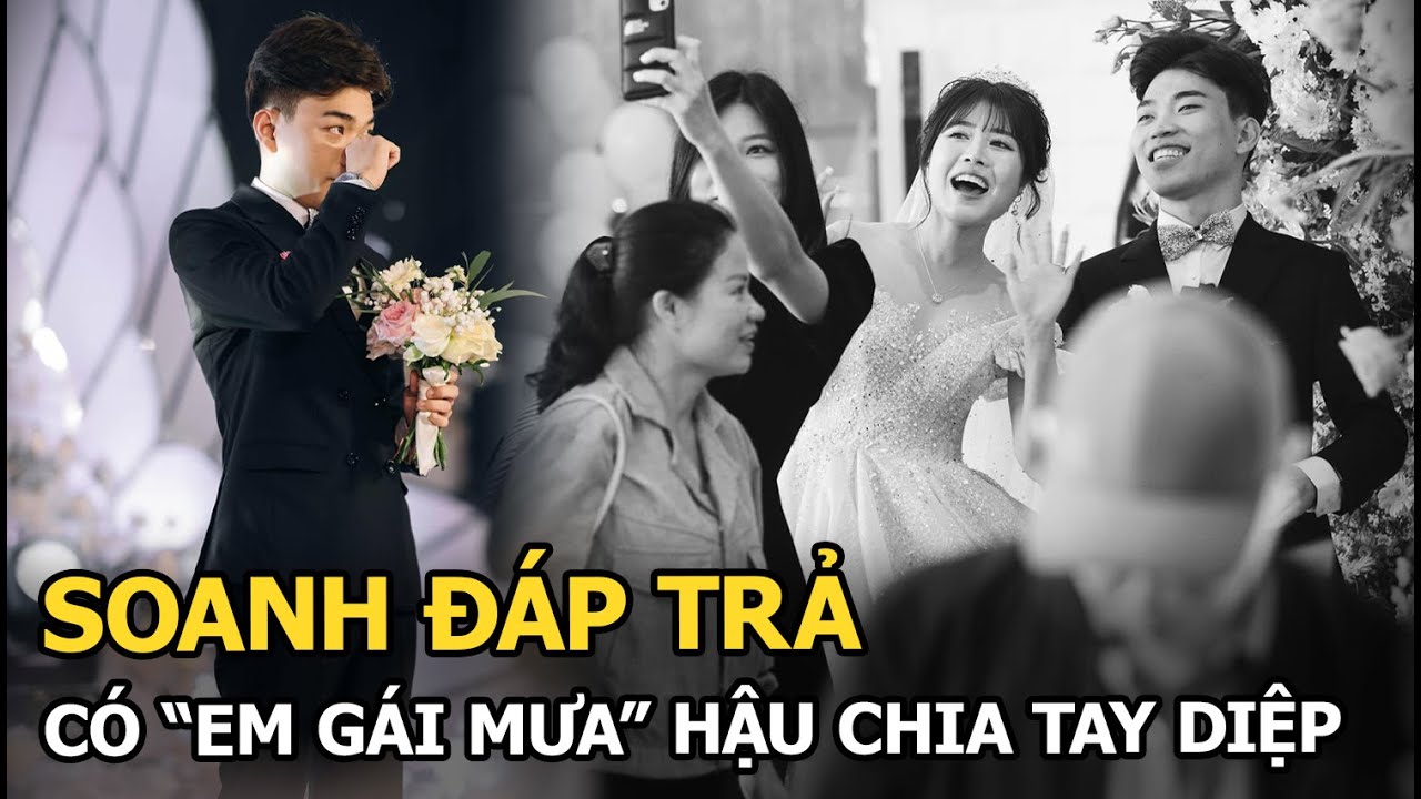 Soanh đáp trả có “em gái mưa” hậu chia tay Diệp