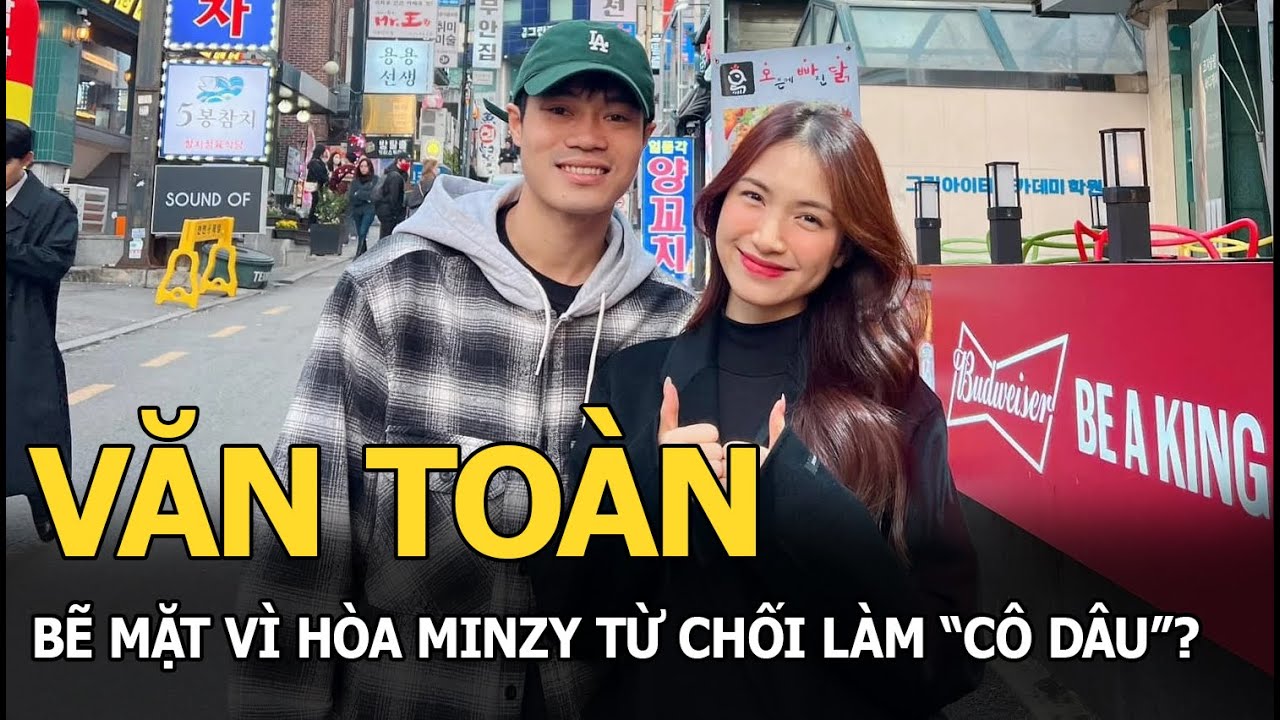 Văn Toàn bẽ mặt vì Hòa Minzy từ chối làm "cô dâu"?