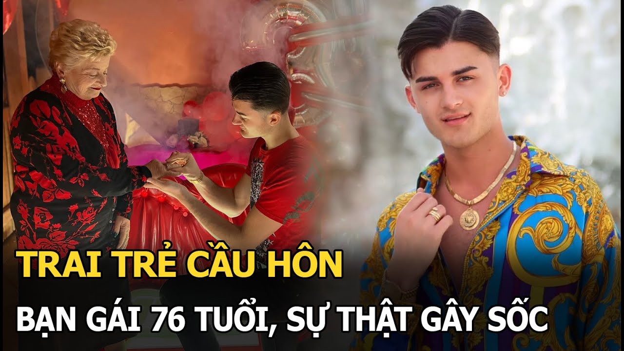 Trai trẻ cầu hôn bạn gái 76 tuổi, sự thật gây sốc