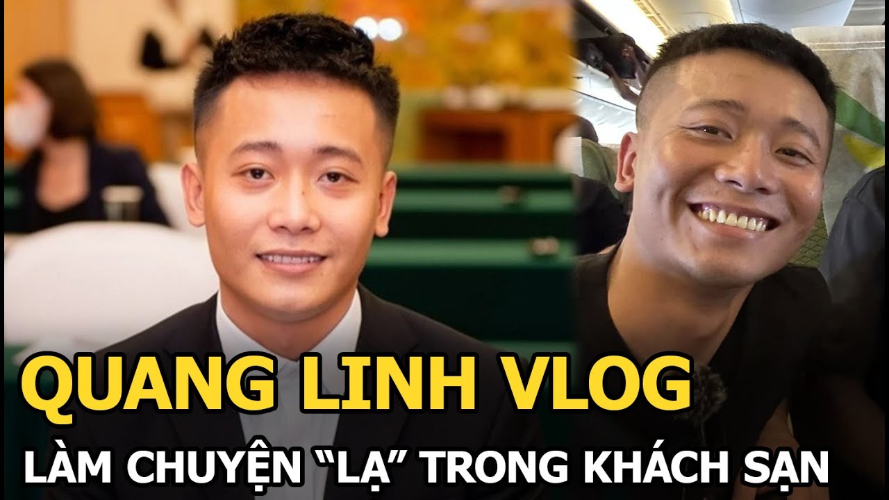 Quang Linh Vlog làm chuyện "lạ" trong khách sạn