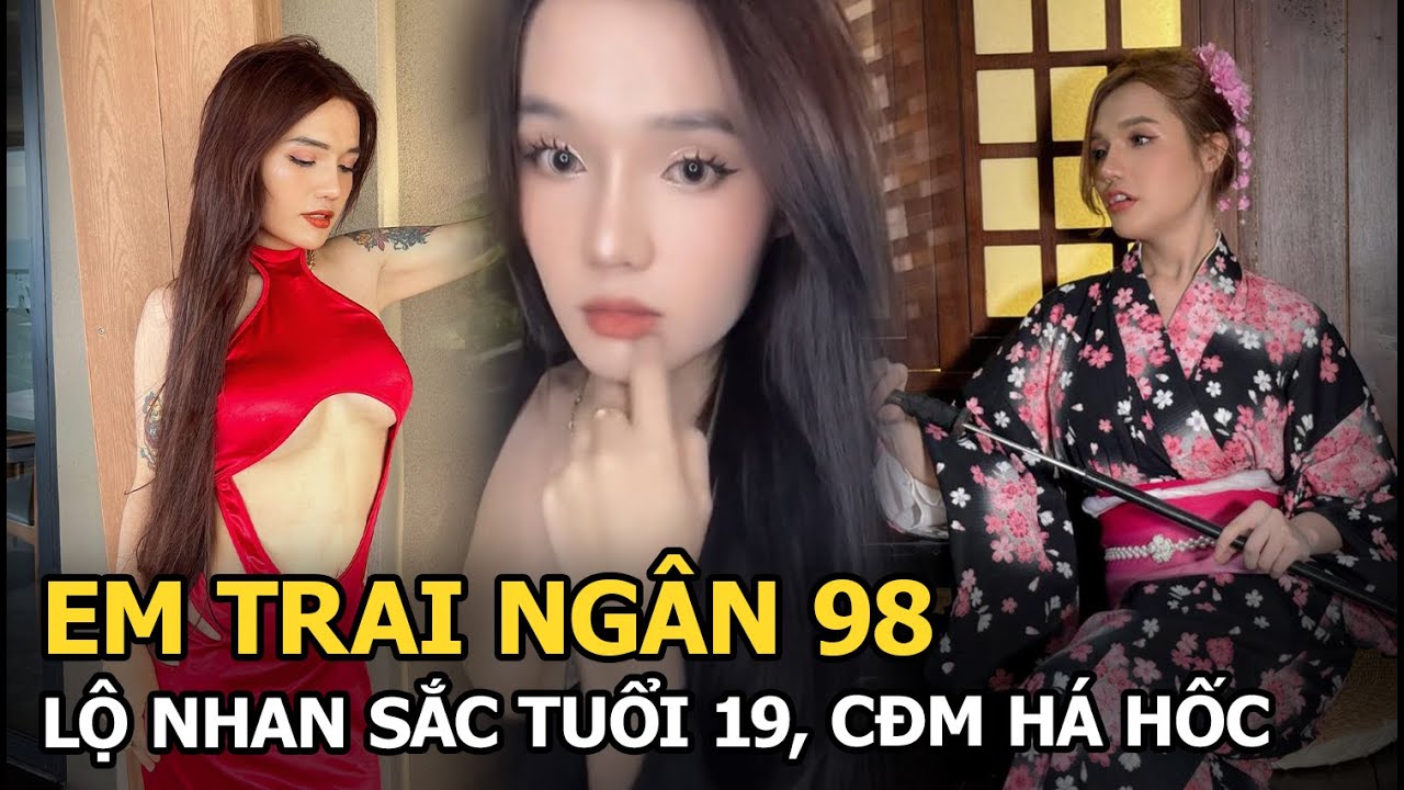 Em trai Ngân 98 lộ nhan sắc tuổi 19, CĐM há hốc