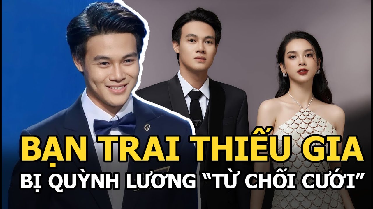 Bạn trai thiếu gia bị Quỳnh Lương “từ chối cưới” dù đã về ra mắt, đạt yêu cầu “khủng” mới đồng ý?