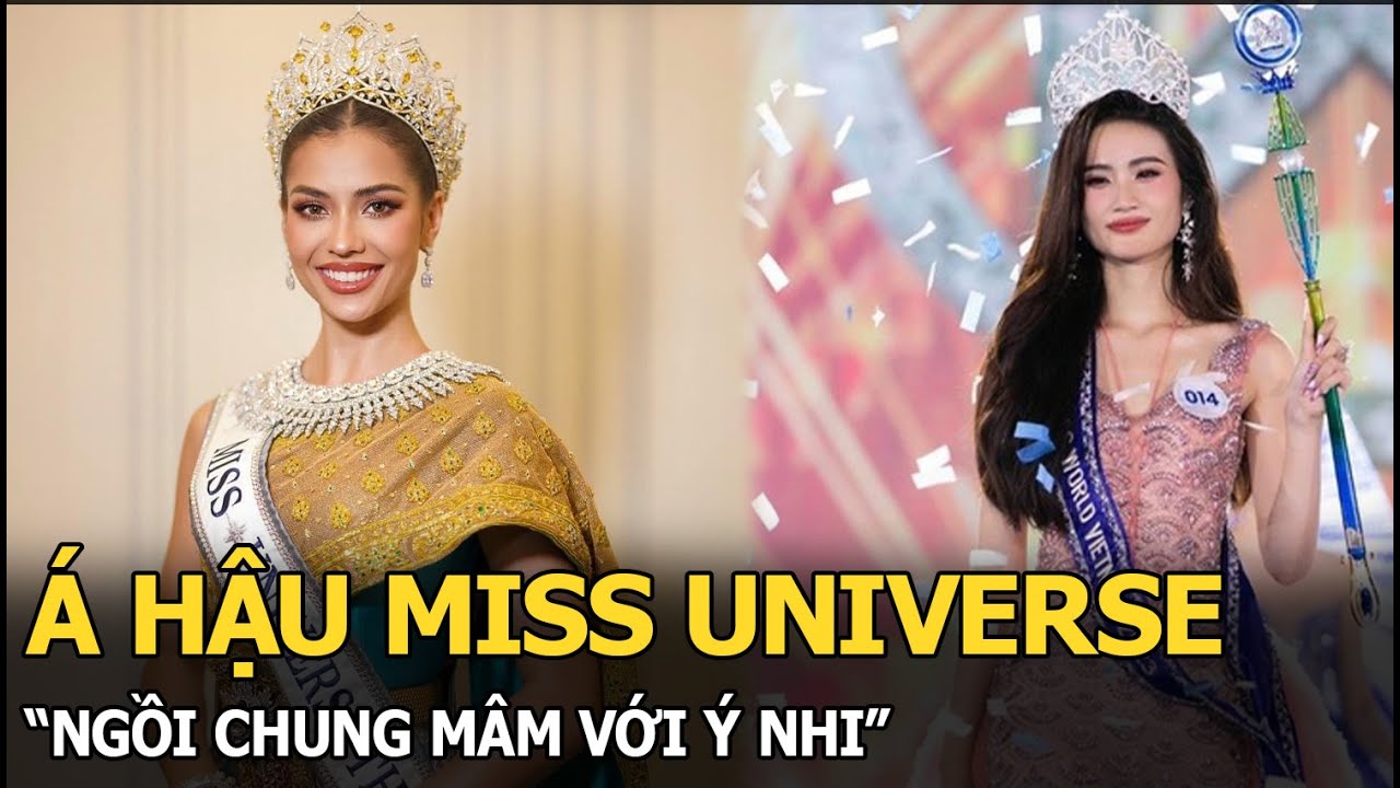 Á hậu 1 Miss Universe bị “xếp chung mâm” với Ý Nhi, CĐM phản ứng dữ dội, “đỏ mặt” vì lý do này!