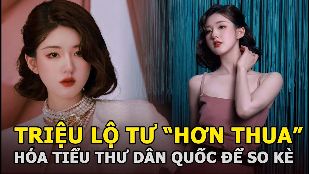 Triệu Lộ Tư “hơn thua” với đàn chị, hóa tiểu thư dân quốc để so kè rồi nhận cái kết cực phũ