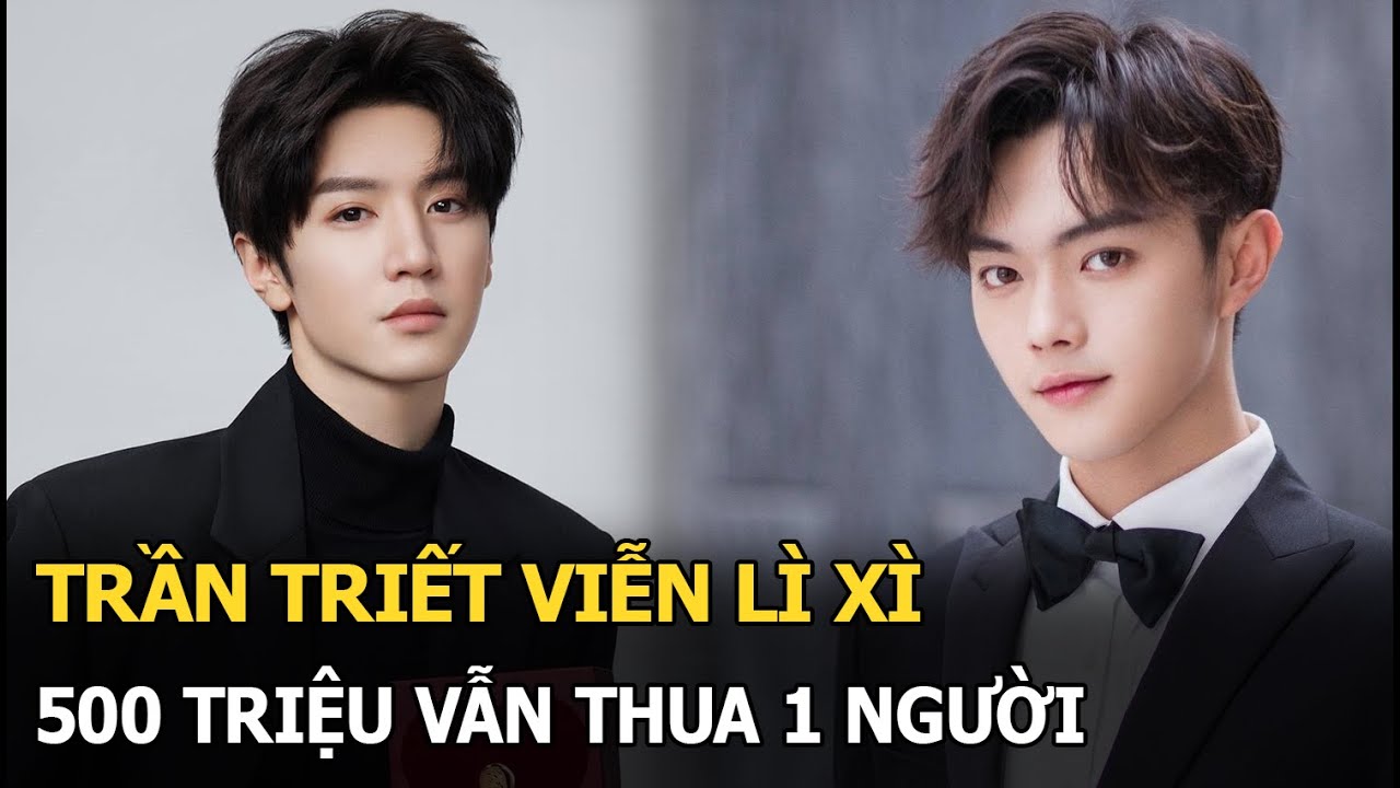 Trần Triết Viễn lì xì 500 triệu vẫn thua 1 người