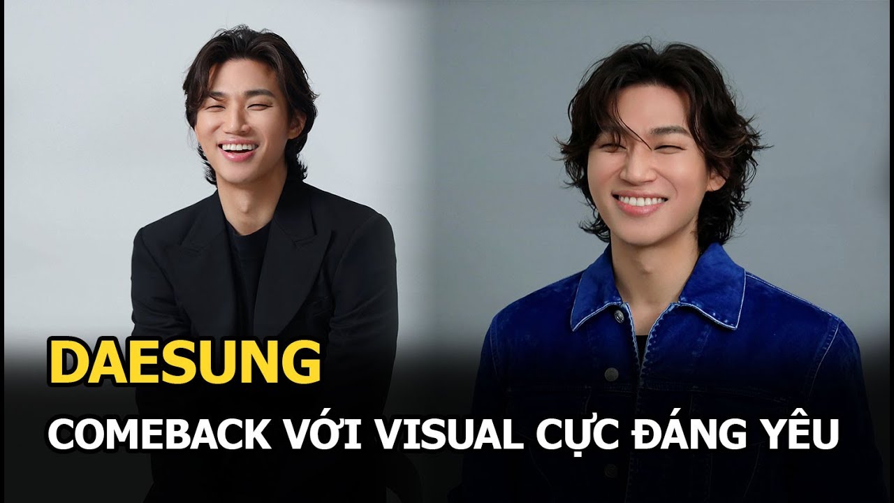 Daesung comeback với visual cực đáng yêu