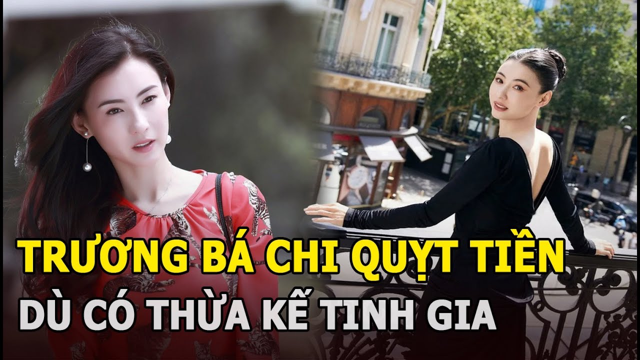 Trương Bá Chi quỵt tiền dù có thừa kế Tinh Gia