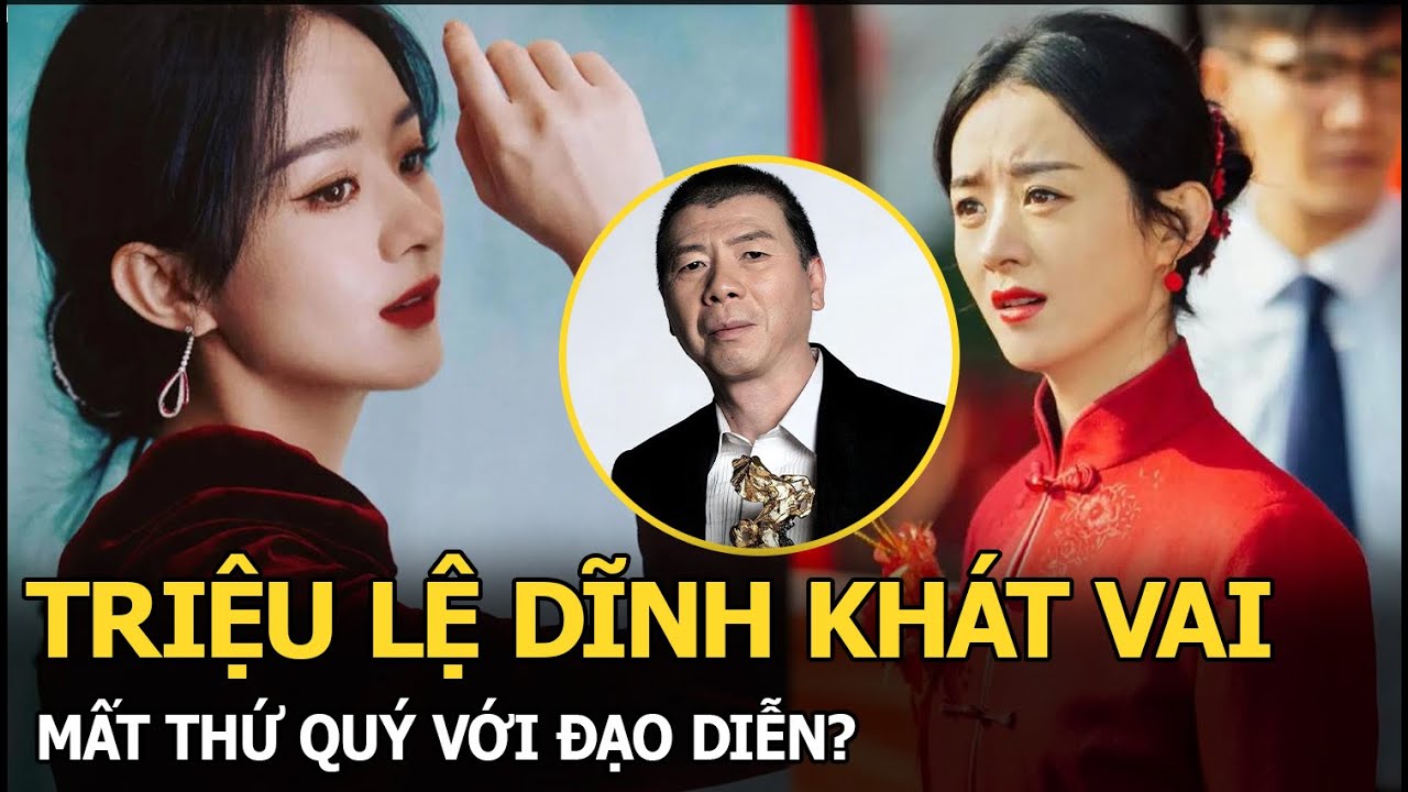 Triệu Lệ Dĩnh khát vai, mất thứ quý với đạo diễn?