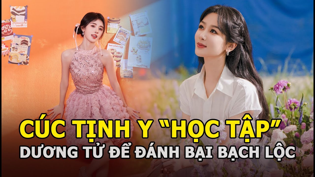 Cúc Tịnh Y “học tập” Dương Tử để đánh bại Bạch Lộc, tưởng thành công ai ngờ ra về tay trắng