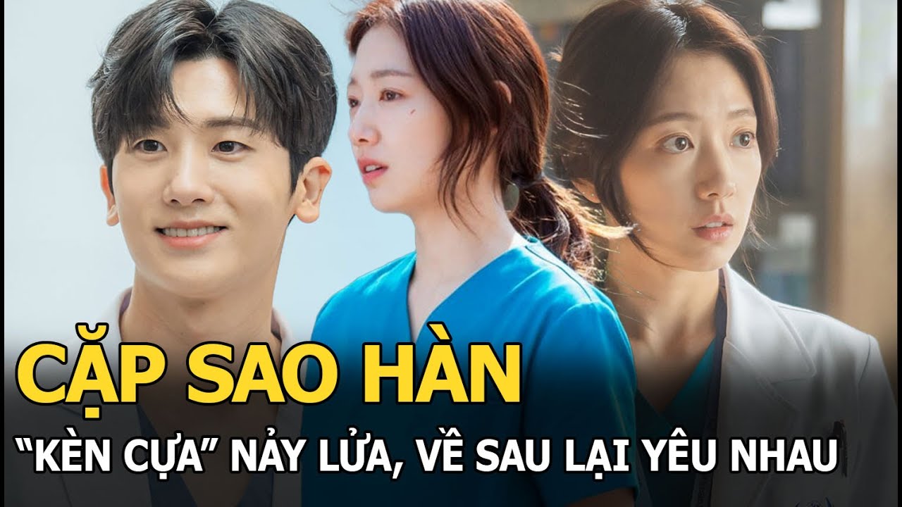 Cặp sao Hàn "kèn cựa" nảy lửa, về sau lại yêu nhau