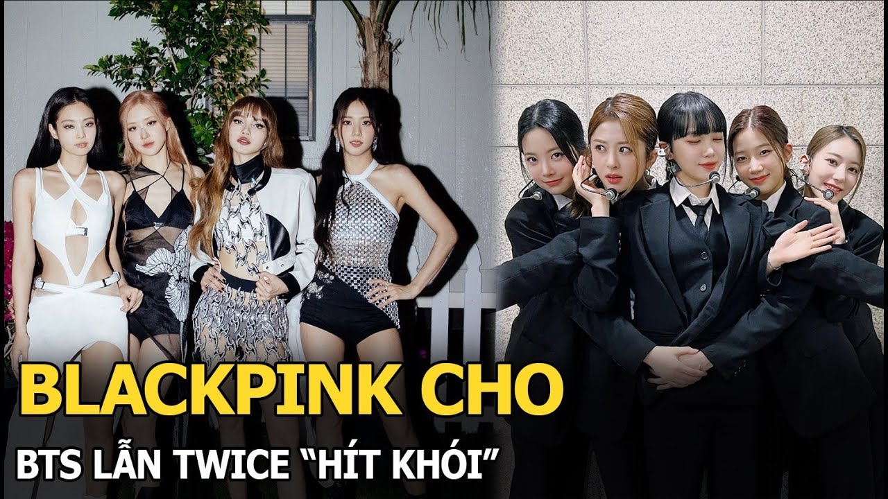 BLACKPINK cho BTS lẫn TWICE “hít khói”, nghe thành tích mà ai cũng choáng, chuẩn đẳng cấp nữ hoàng