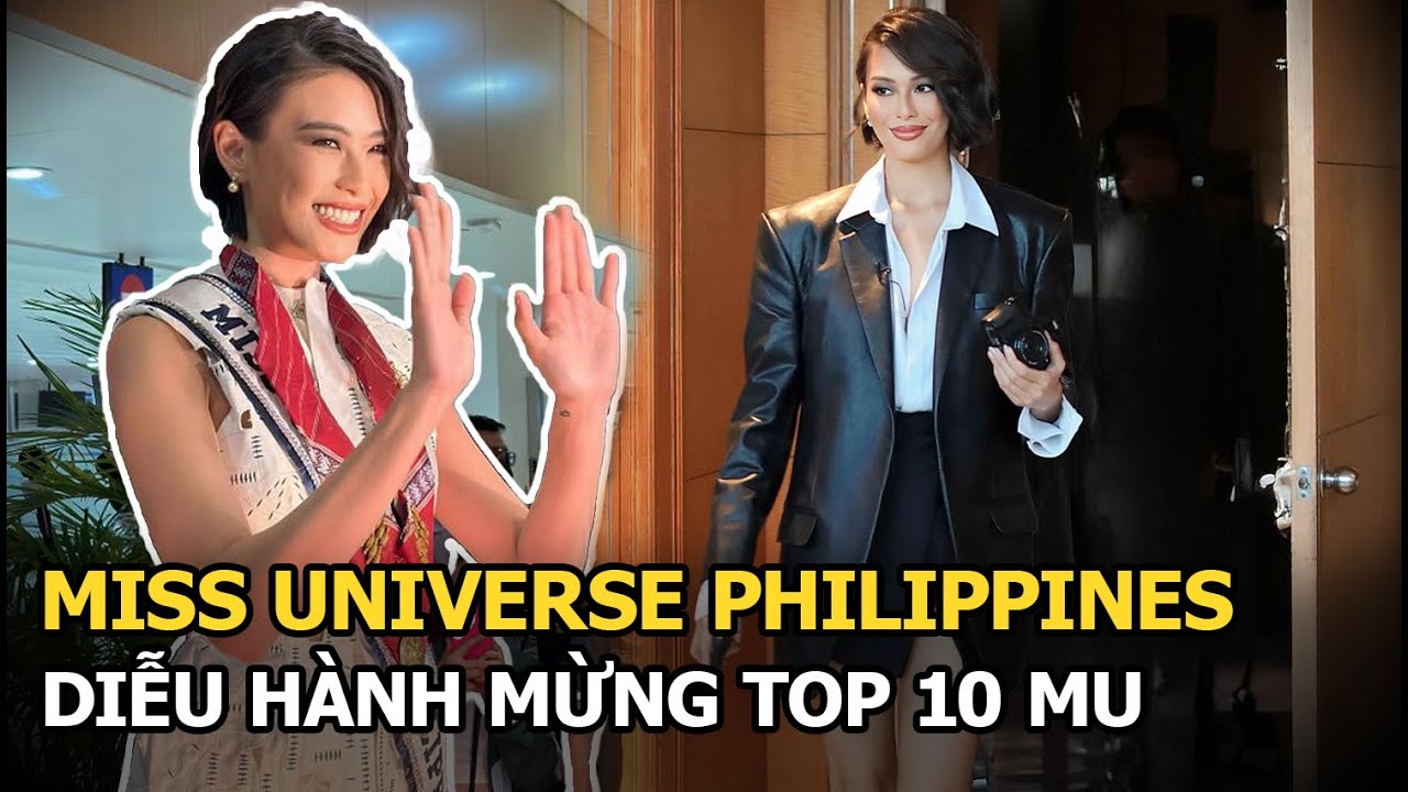 MU Philippines “về nhà” được đón như siêu sao, diễu hành khắp phố, Bùi Quỳnh Hoa vẫn “mất tích”