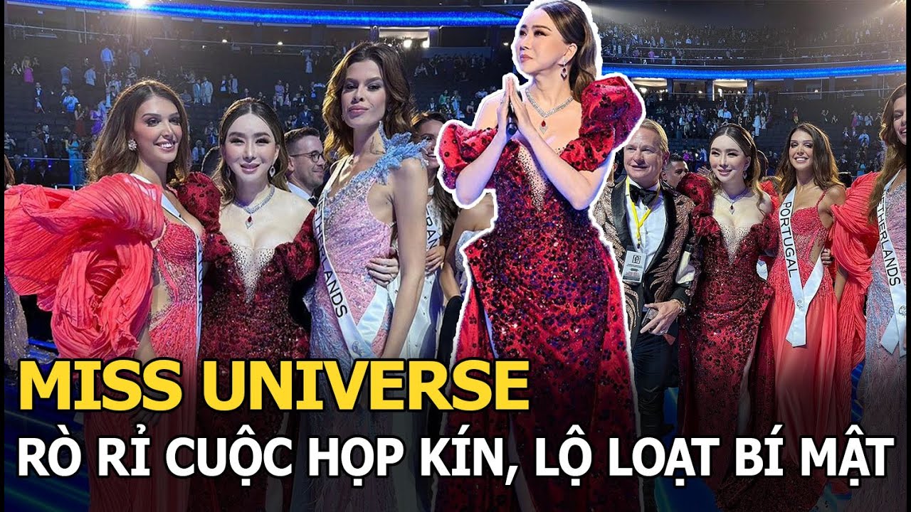 Miss Universe rò rỉ cuộc họp kín, lộ loạt bí mật