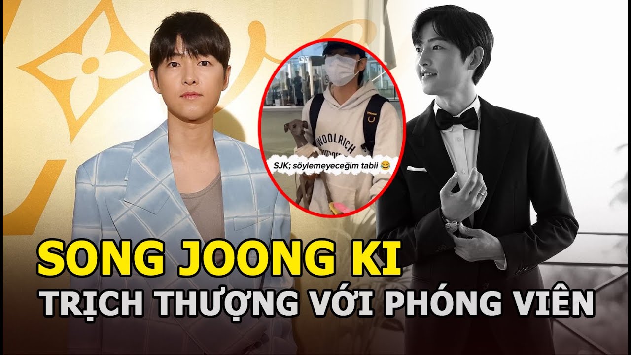 Song Joong Ki bị tố “bệnh ngôi sao”, thái độ trịch thượng, gây ồn ào khi nhắc về quý tử vừa chào đời