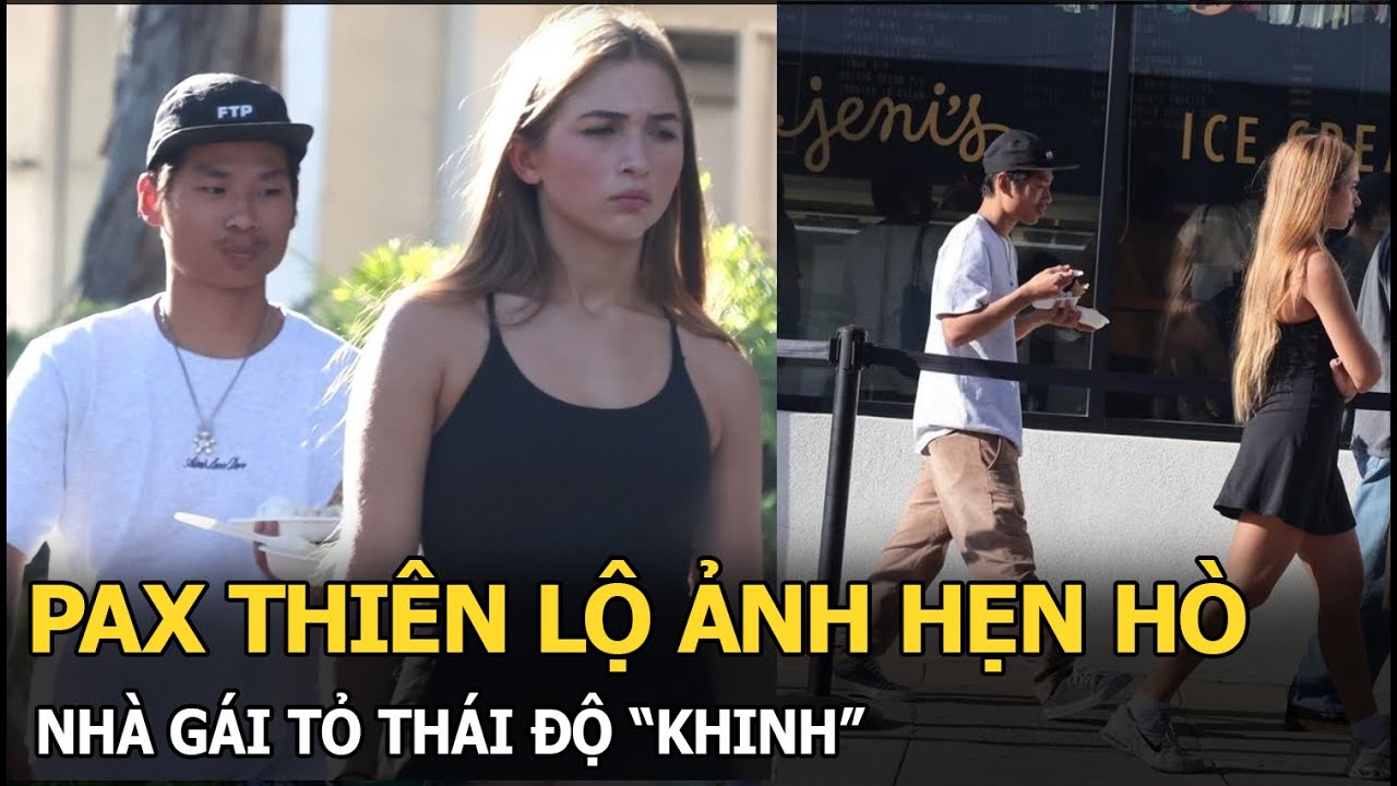 Pax Thiên lộ ảnh hẹn hò, nhà gái tỏ thái độ “khinh” con nuôi gốc Việt của Angelina Jolie ra mặt?