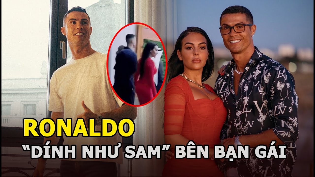 Ronaldo "dính như sam" bên bạn gái Georgina