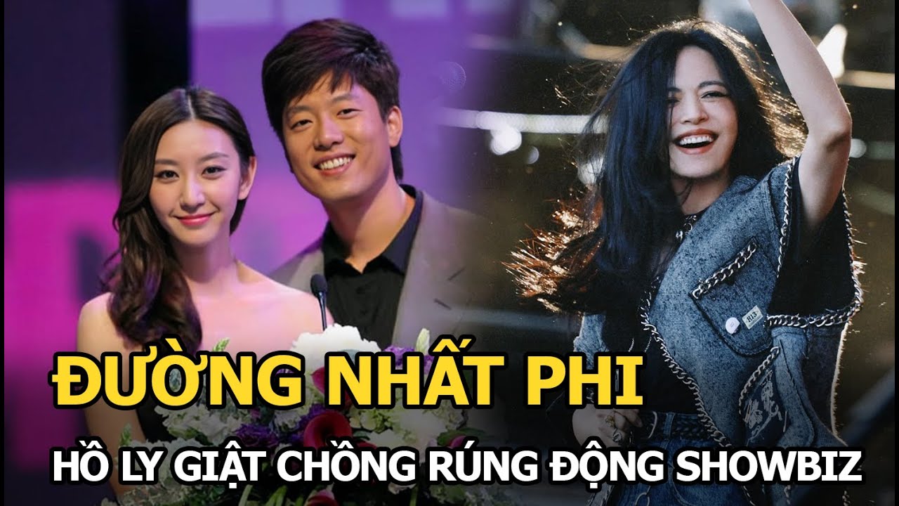 Đường Nhất Phi: Hồ ly giật chồng rúng động showbiz