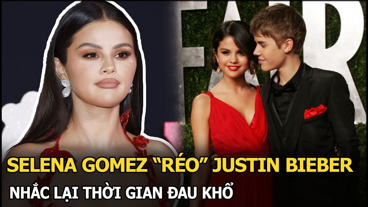 Selena Gomez “réo” Justin Bieber, nhắc lại thời gian đau khổ, CĐM van xin: “Đừng ăn mày quá khứ nữa”