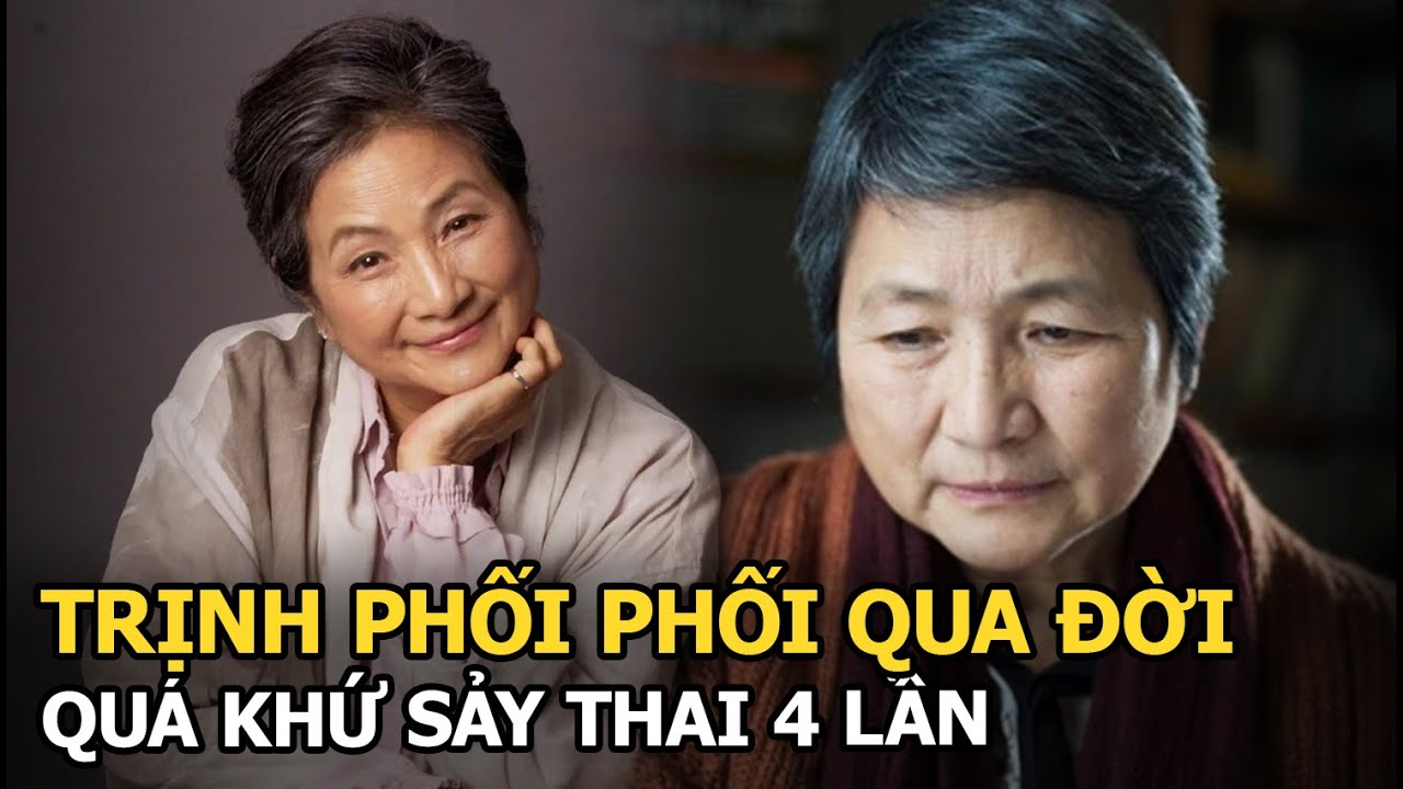 Trịnh Phối Phối qua đời, quá khứ sảy thai 4 lần