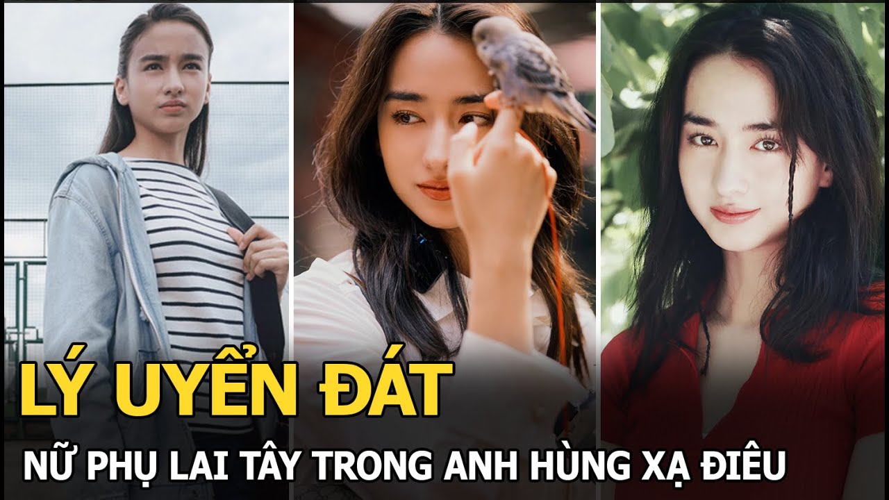 Lý Uyển Đát: Nữ phụ lai Tây “lấn lướt” Hoàng Dung trong Anh Hùng Xạ Điêu bản điện ảnh