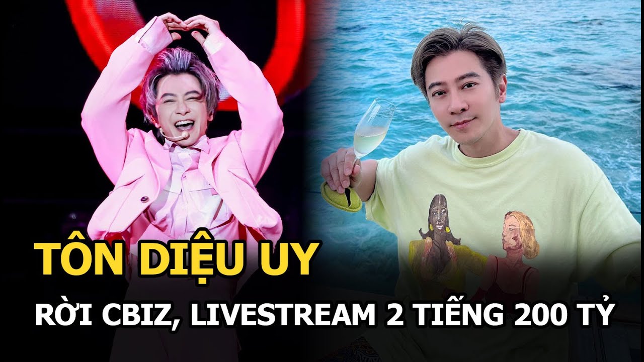 Tôn Diệu Uy: Rời Cbiz, livestream 2 tiếng 200 tỷ