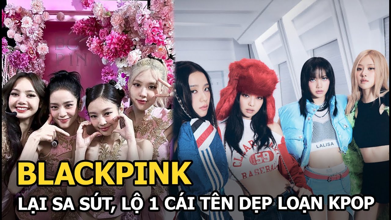 BLACKPINK lại sa sút, lộ 1 cái tên dẹp loạn Kpop