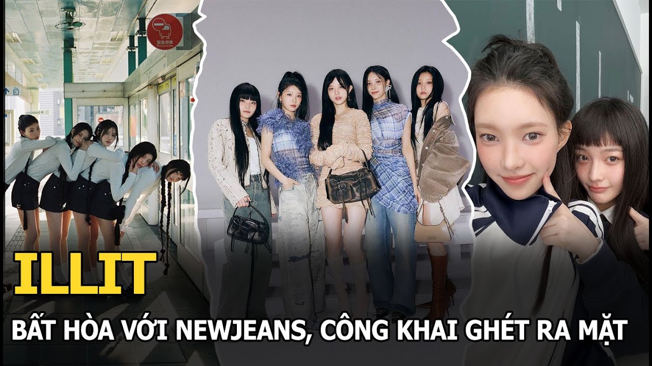 ILLIT bất hòa với NewJeans, công khai ghét ra mặt