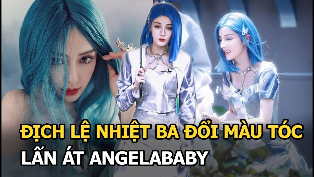 Địch Lệ Nhiệt Ba đổi màu tóc, lấn át Angelababy