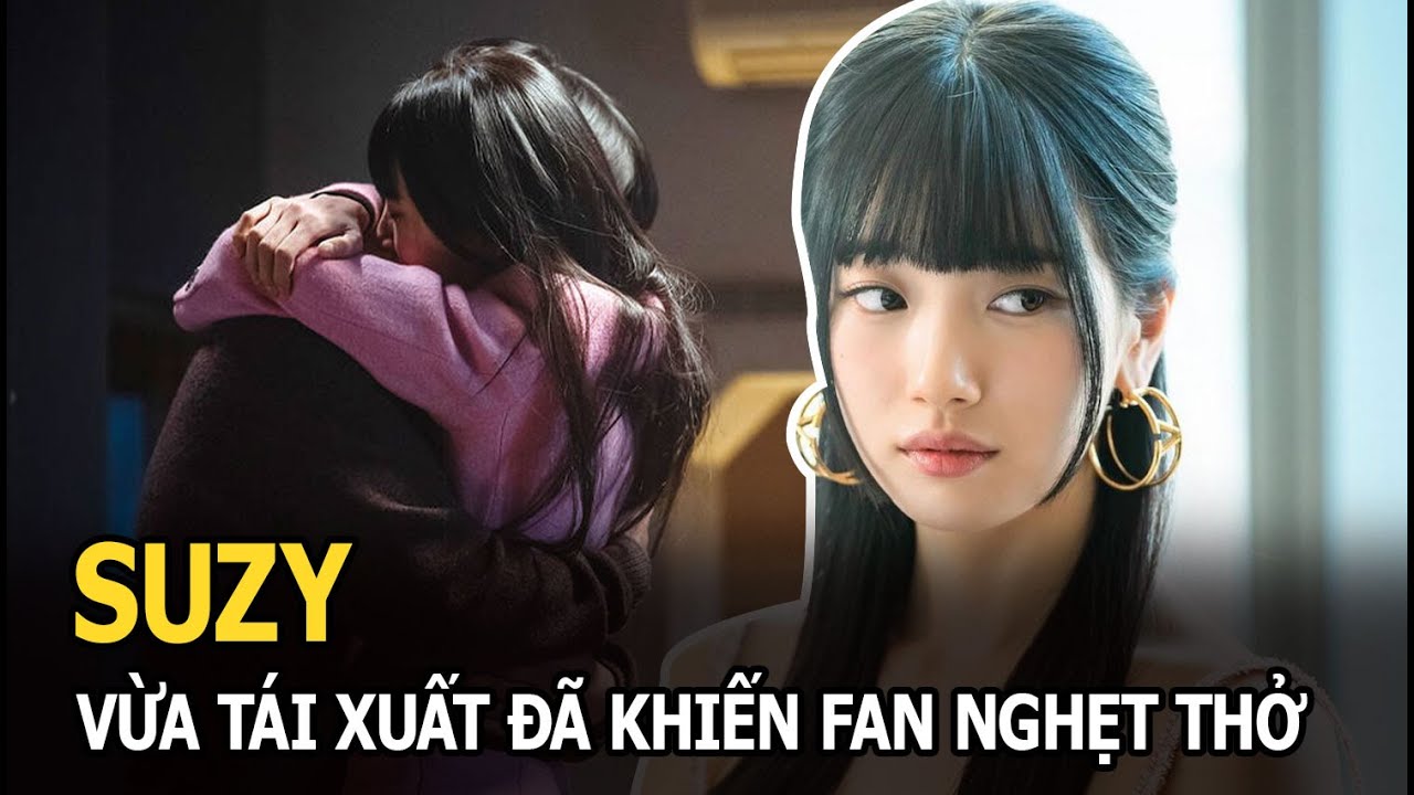 Suzy vừa tái xuất với “Doona” đã khiến fan nghẹt thở với hàng loạt cảnh phòng the cực nóng