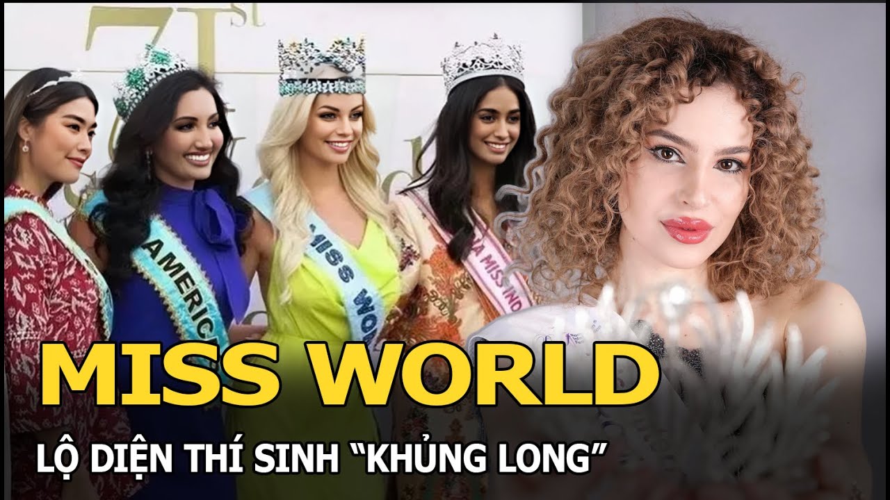 Miss World lộ diện thí sinh "khủng long"