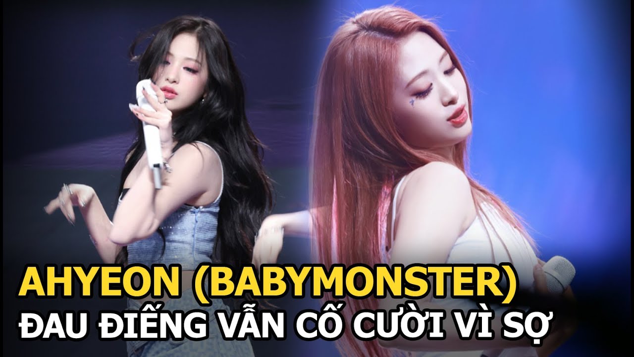 Ahyeon (BABYMONSTER) đau điếng vẫn cố cười vì sợ