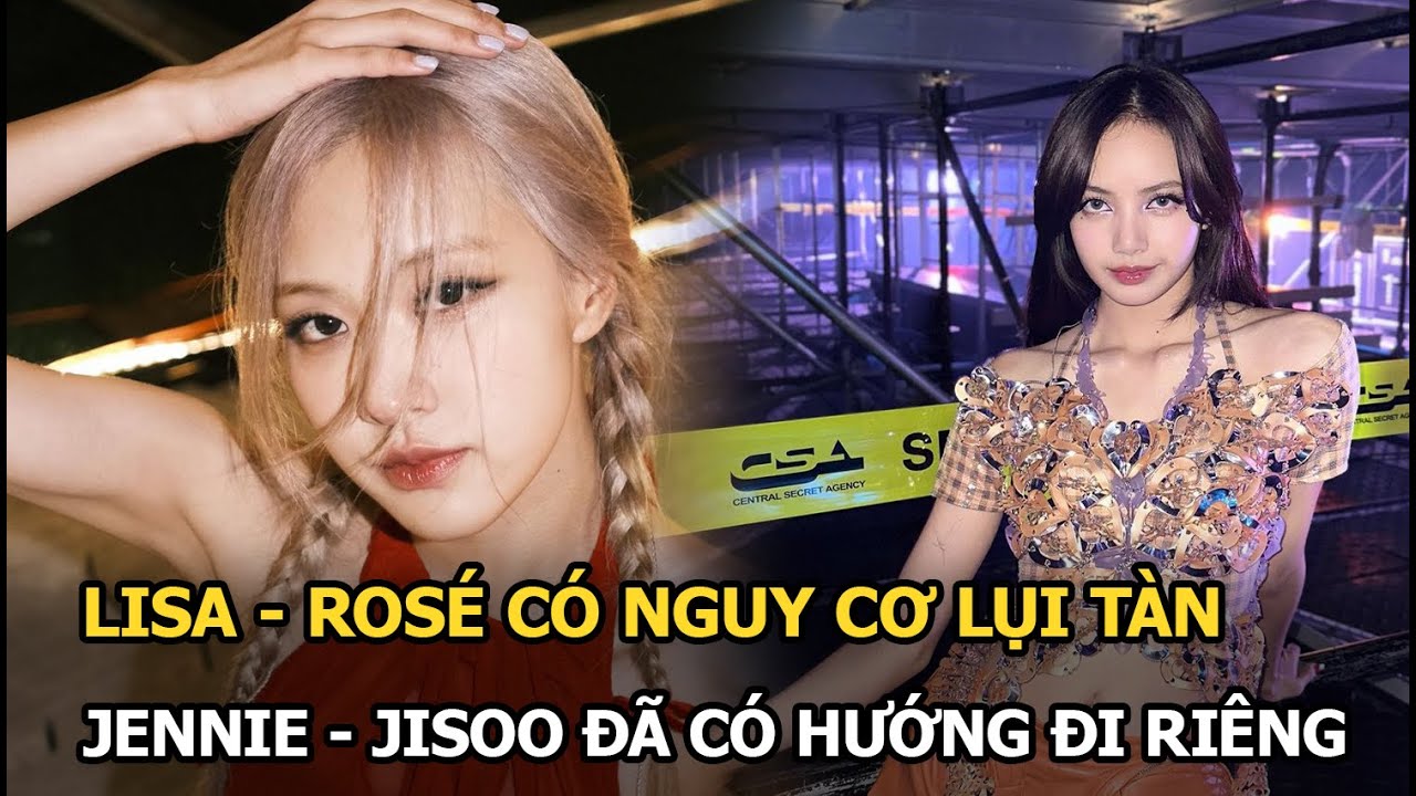 Lisa - Rosé có nguy cơ lụi tàn