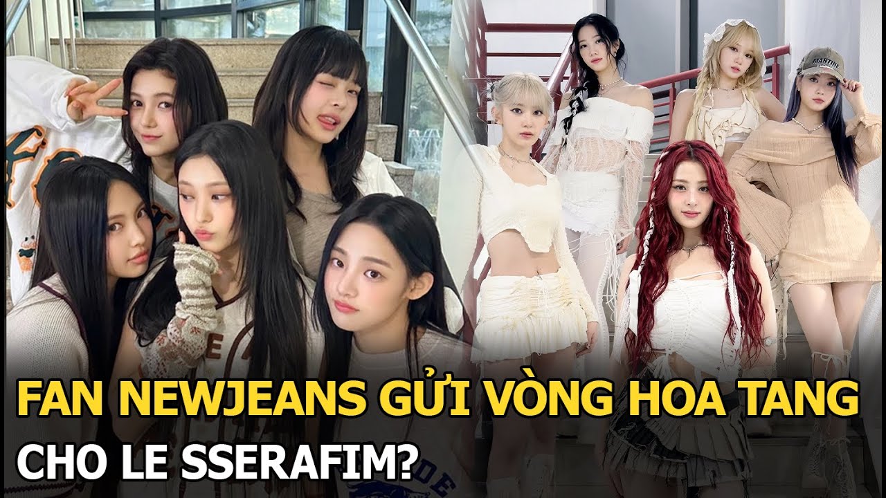 Fan NewJeans gửi vòng hoa tang cho LE SSERAFIM?