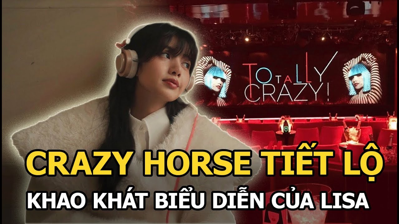 Crazy Horse tiết lộ khát khao biểu diễn của Lisa