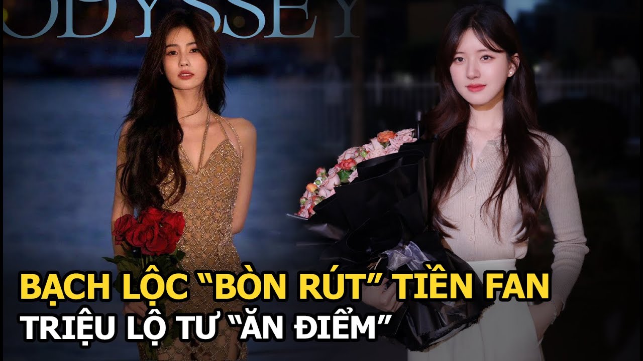 Bạch Lộc “bòn rút” tiền fan, Triệu Lộ Tư “ăn điểm”