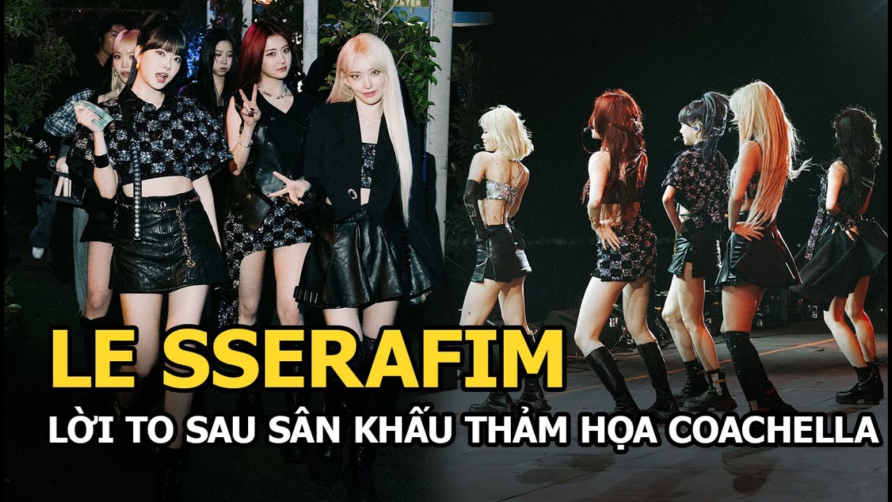 LE SSERAFIM lời to sau sân khấu thảm họa Coachella