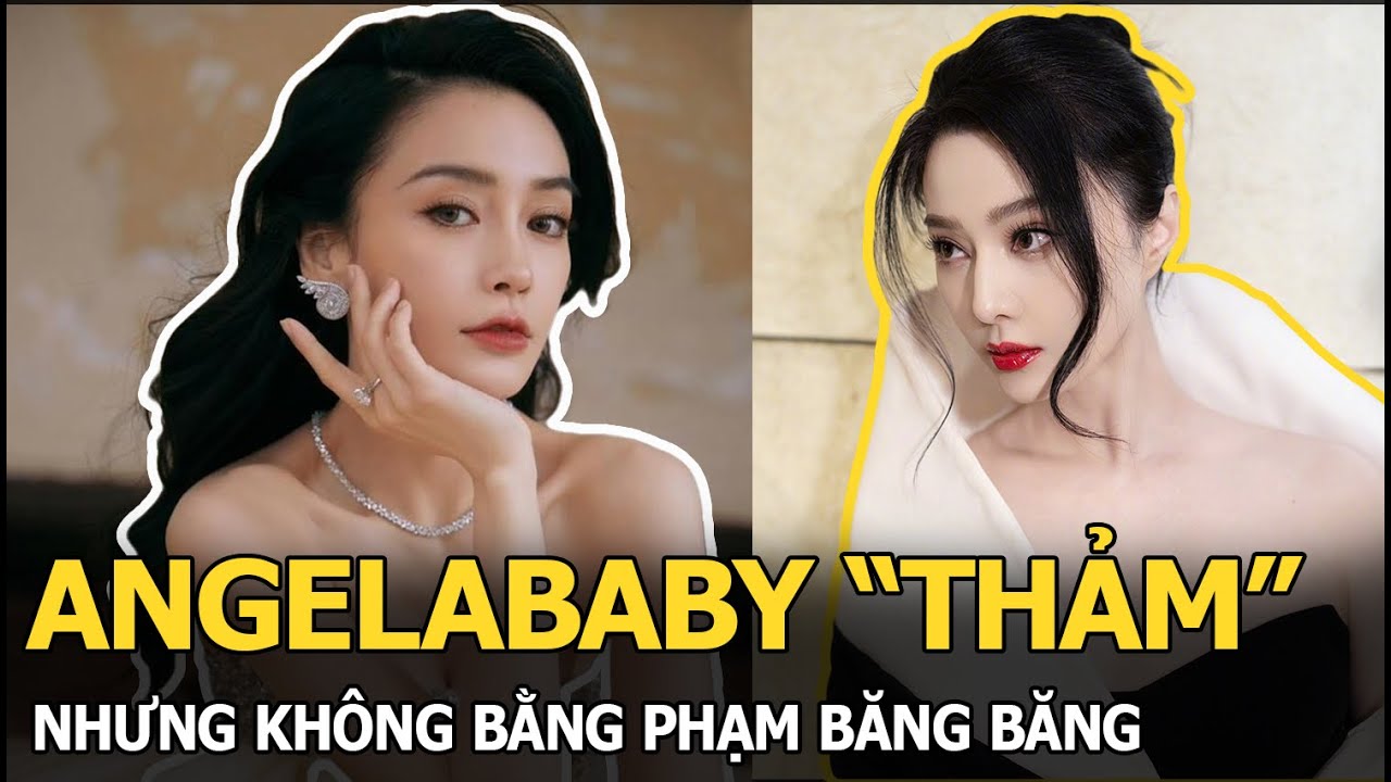 Angelababy “lao đao” vì Lisa nhưng Phạm Băng Băng mới là người thảm nhất, “bít cửa” trở lại showbiz