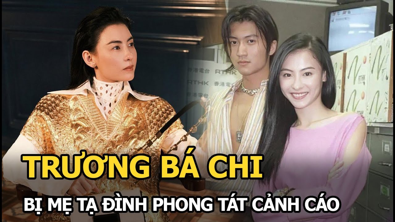 Trương Bá Chi bị mẹ Tạ Đình Phong tát cảnh cáo