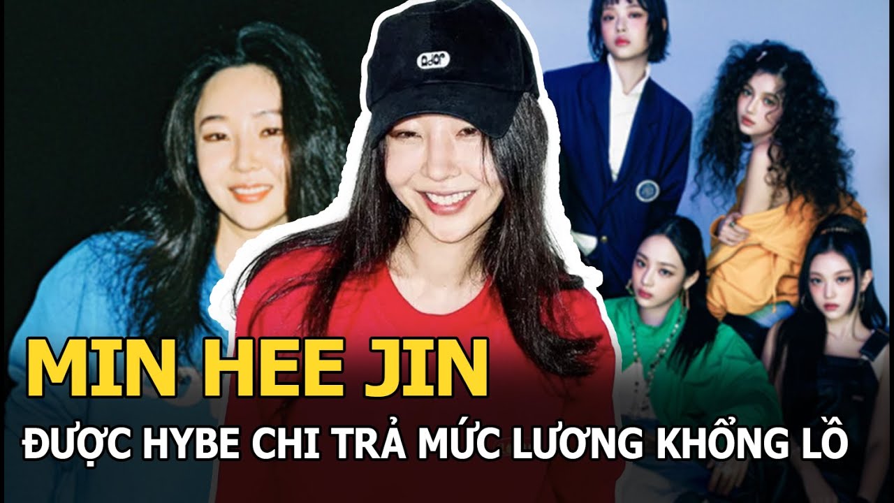 Min Hee Jin được HYBE chi trả mức lương khổng lồ