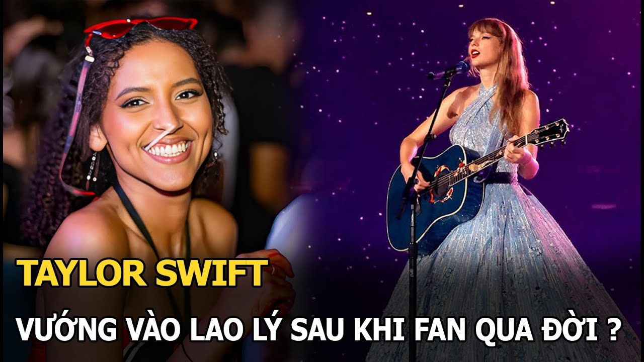 Taylor Swift vướng vào lao lý sau sự ra đi của fan nữ, vẫn quyết định tổ chức thêm 3 đêm diễn?