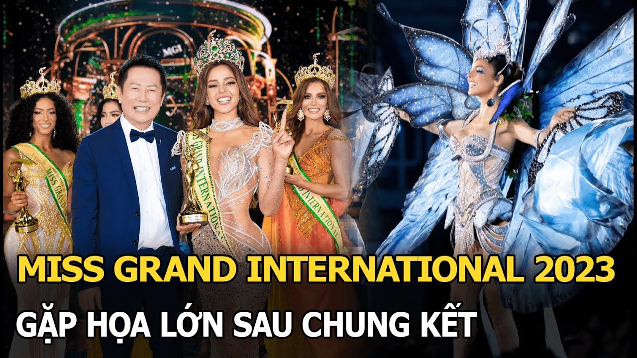 Miss Grand International 2023 gặp họa lớn sau chung kết, Mr.Nawat đang vô cùng đau đớn?